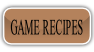 GAME RECIPES.