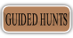 GUIDED HUNTS.